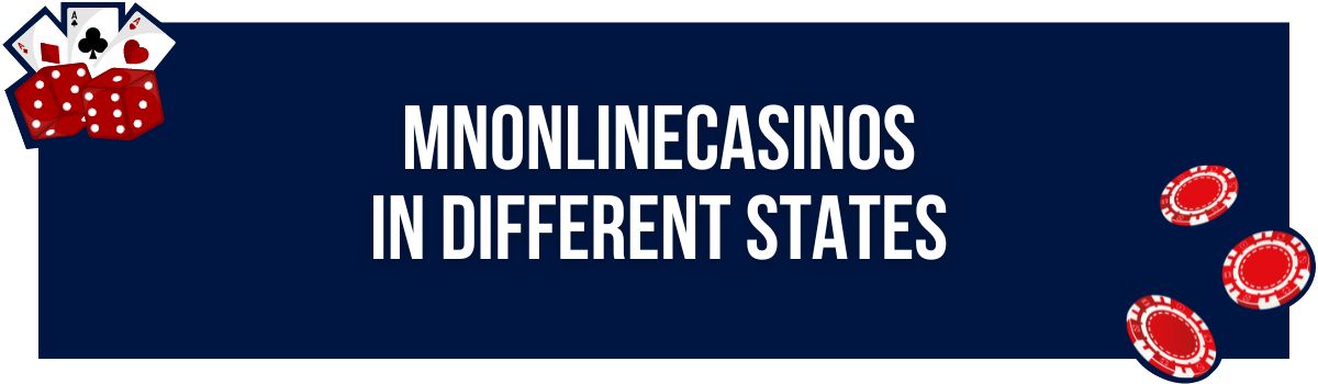 MNonlinecasinos in Different States